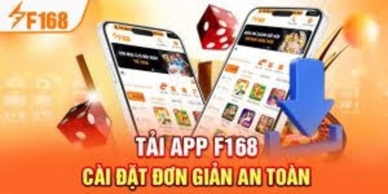 Những lưu ý cần thiết khi tải app F168